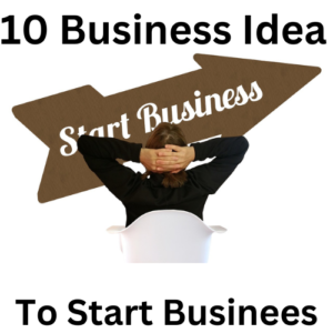 10 Best Business Idea